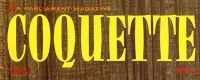 Coquette magazines from Parliament