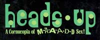 Heads Up magazines