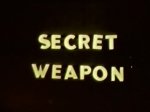 Climax Films - Secret Weapon