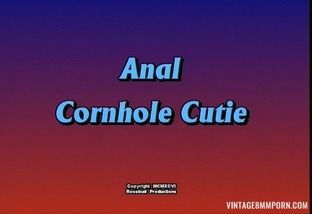 Anal Cornhole Cutie (1996)