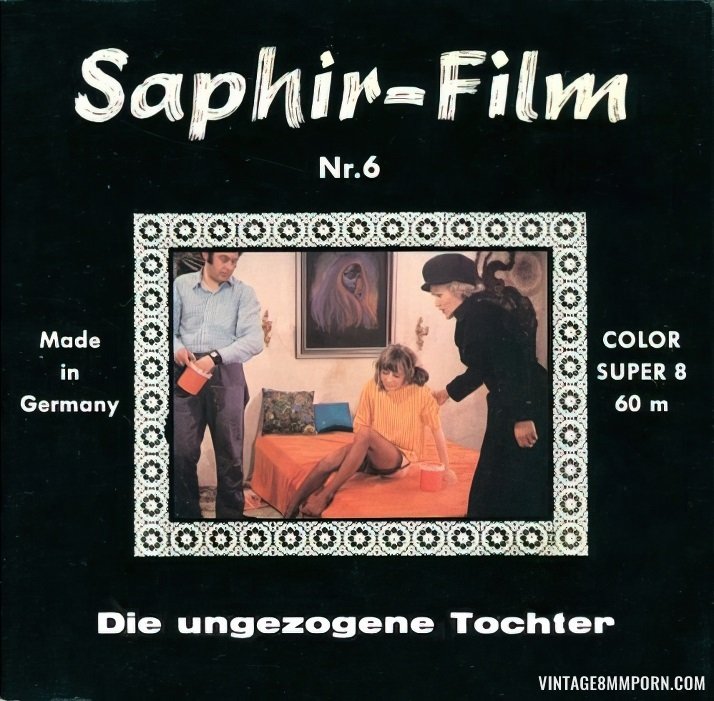 Saphir Film 6 - Die Ungezogene Tochter