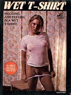 Wet T-Shirt Volume 1 Number 1 (1978)