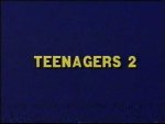 Teenagers 2 preview