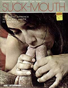 European CUM Series - Suck Mouth 1 (1976)