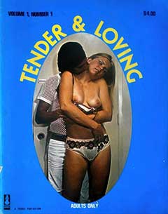 Tender & Loving Volume 1 Number 1