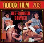 Rodox Film 703 - Big-Boobed Bowler preview