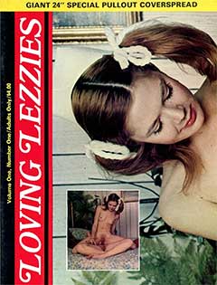 Loving Lezzies Volume 1 Number 1
