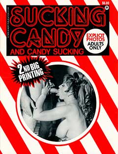 Sucking Candy, and Candy Sucking Volume 1 Number 1 (1982)